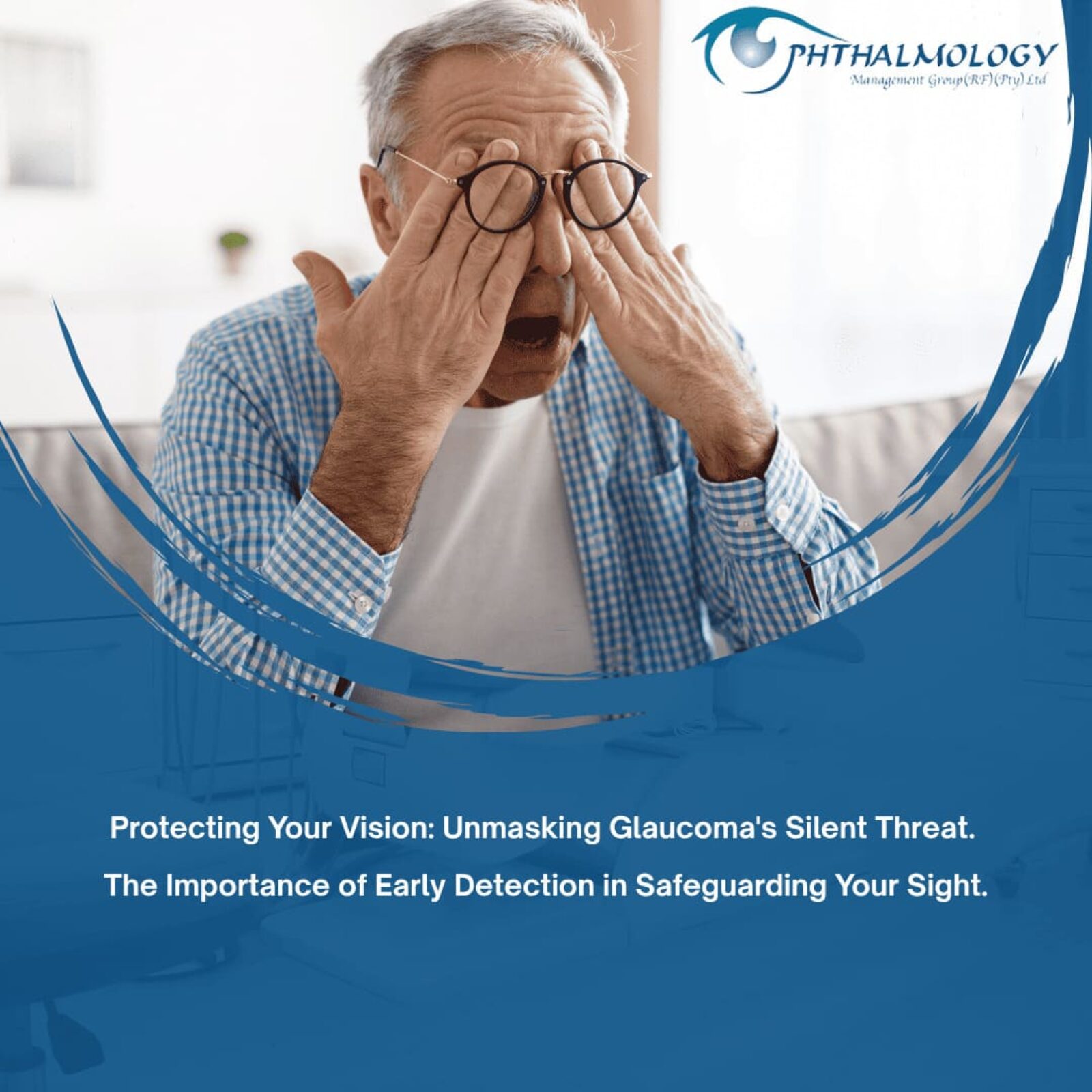 Protecting Your Vision: Unmasking Glaucoma's Silent Threat.
