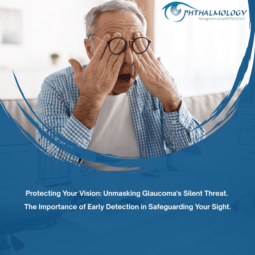 Protecting Your Vision: Unmasking Glaucoma's Silent Threat.