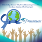 Diabetic Eye Disease: Why Annual Screening Is Essential